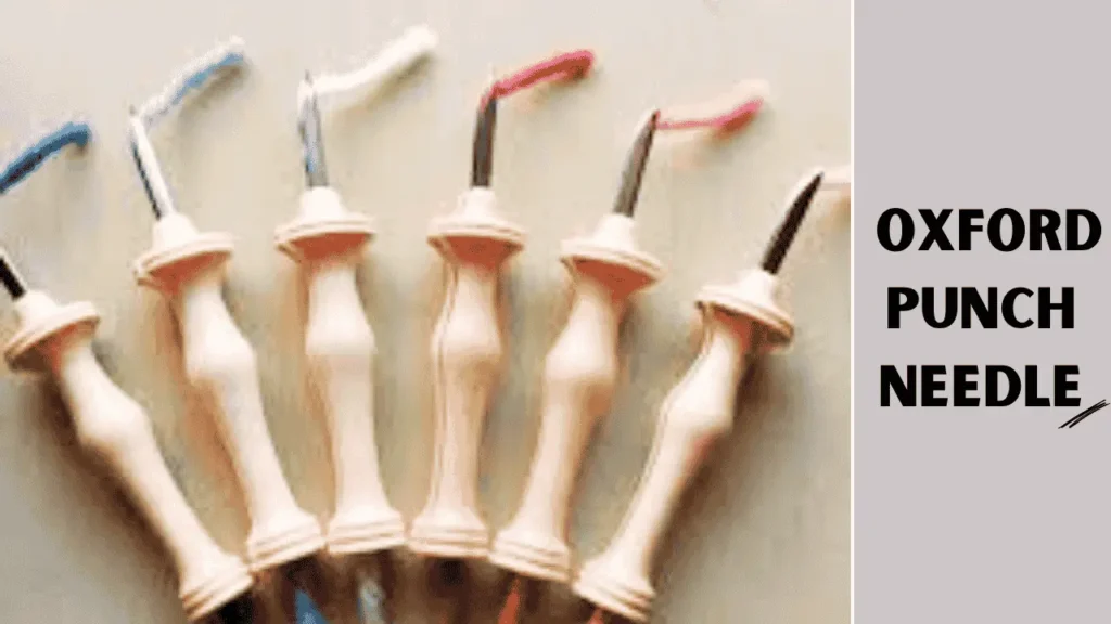 Oxford Punch Needle