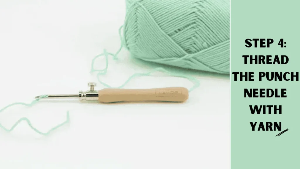 How to punch needle? The 4th is to Thread the Punch Needle with Yarn