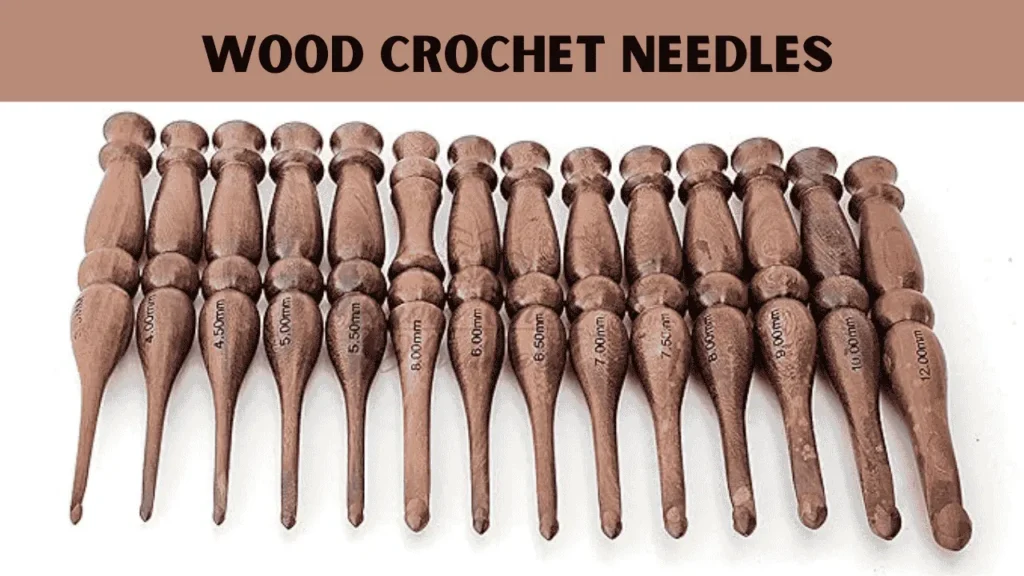 Wood Crochet Needles