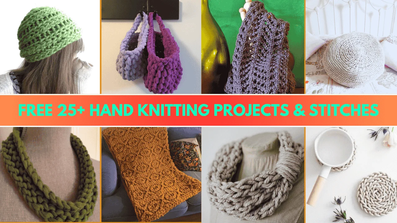 Hand Knitting Projects & Stitches
