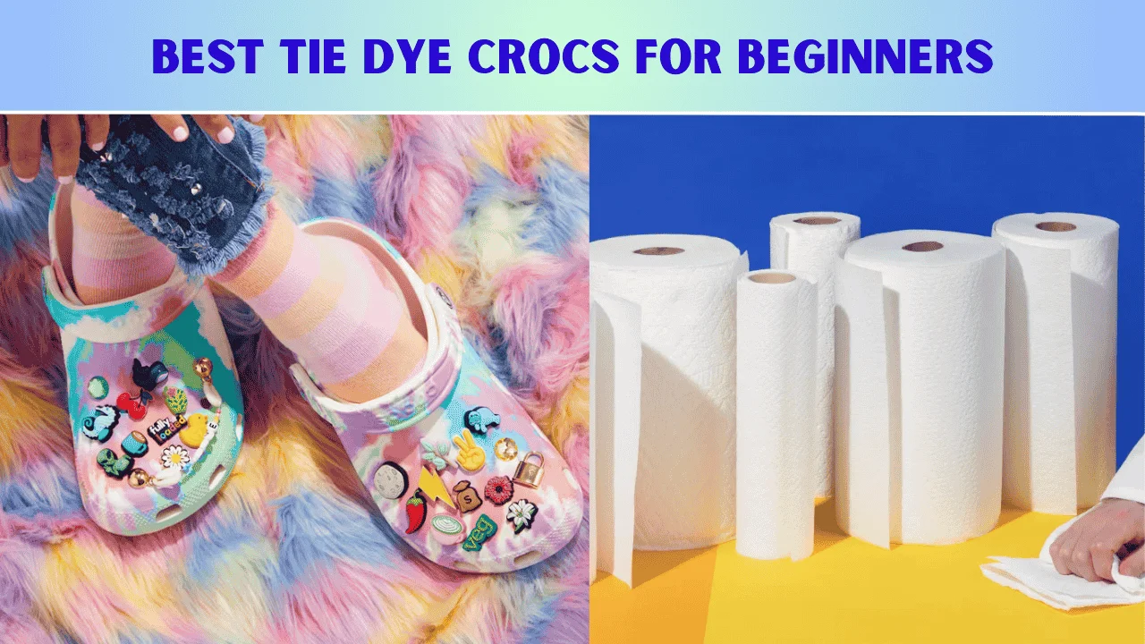 Best Tie Dye Crocs for Beginners