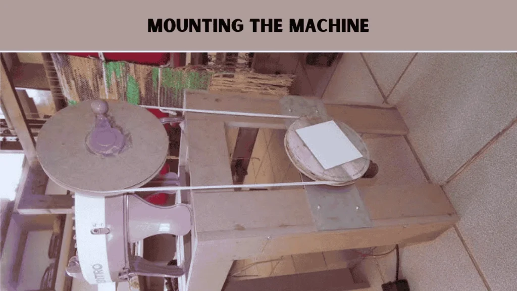 To Use a Circular Knitting Machine, the first step is to Mounting the Machine