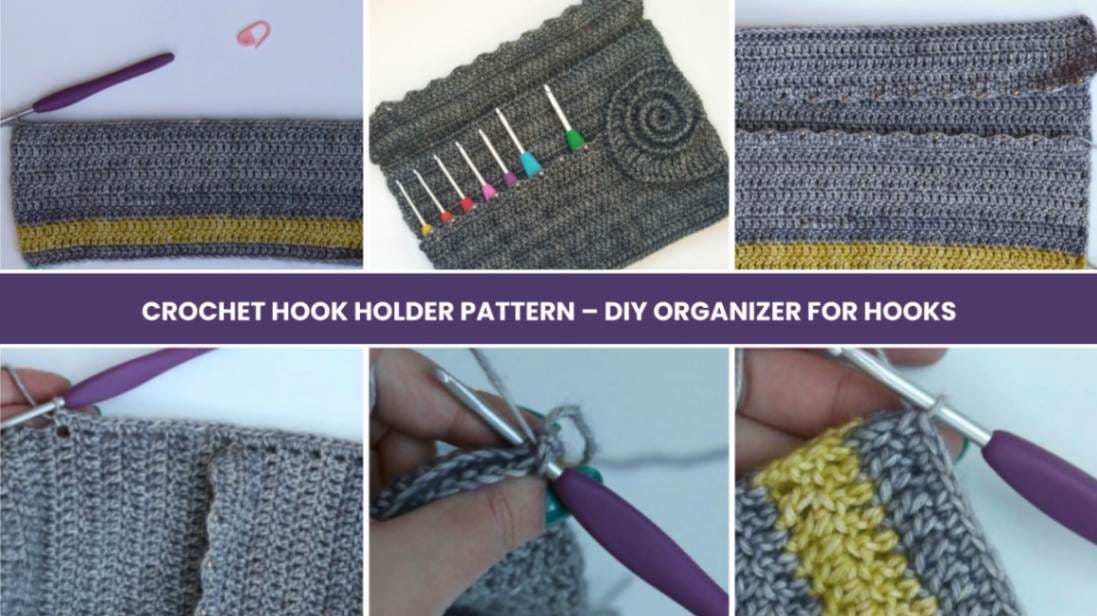Crochet Hook Holder Pattern – DIY Organizer for Hooks