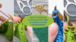 How to Increase a Stitch in Knitting